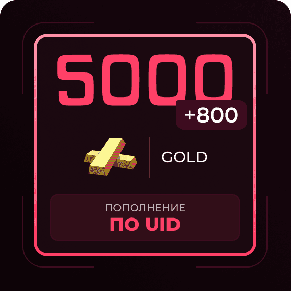 5000 + 800 Gold
